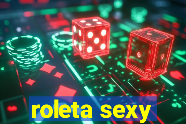 roleta sexy